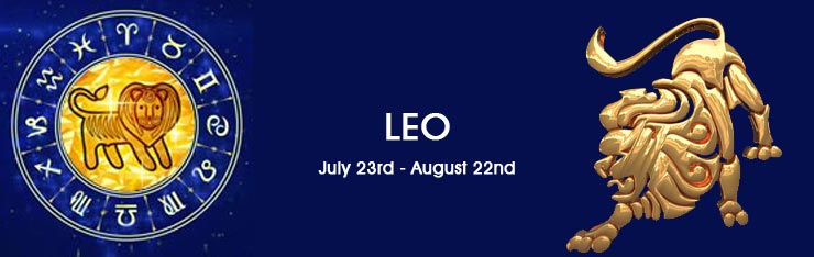 Astrology - LEO July 23rd - August 22nd