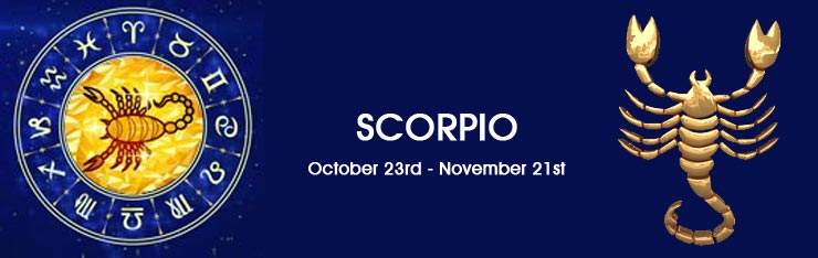 Astrology - SCORPIO October 23rd - November 21st