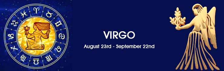 Astrology - VIRGO August 23rd - September 22nd